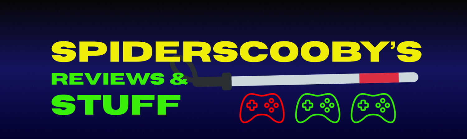 SpiderScooby’s Reviews & Stuff